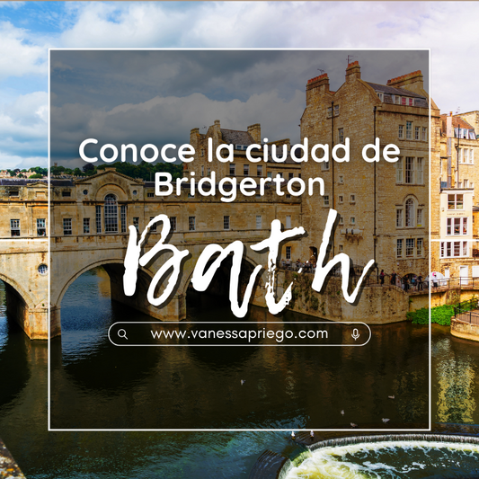 Guía de Bath: Conociendo la ciudad de Bridgerton y las locaciones de Bridgerton 🎩👒